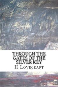Through the Gates of the Silver Key