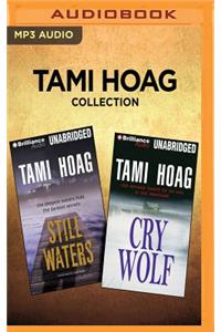 Tami Hoag Collection - Still Waters & Cry Wolf