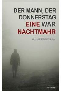 Eine Nachtmahr (Der Mann, der Donnerstag war)