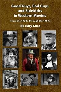 Good Guys, Bad Guys, and Sidekicks in Western Movies