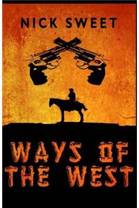 Ways of the West