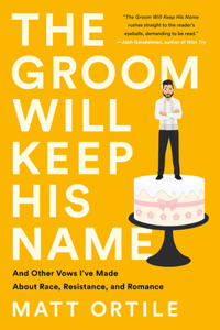 Groom Will Keep His Name