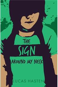 The Sign Around My Neck