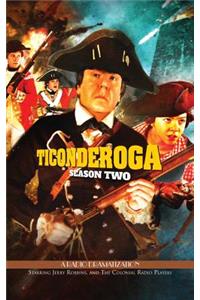 Ticonderoga - Season Two