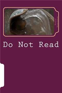 Do Not Read