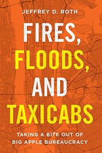 Fires, Floods, and Taxicabs