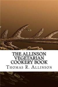 The Allinson Vegetarian Cookery Book