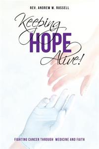 Keeping Hope Alive!