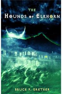 Hounds of Elkhorn