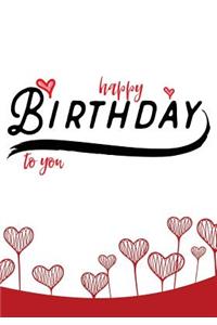 Happy Birthday To You