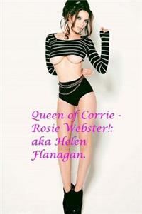 Queen of Corrie - Rosie Webster!