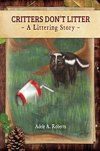 Critters Don't Litter - book