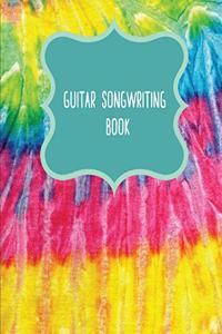 Guitar Song Writing Book