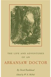 Life and Adventures of an Arkansaw Doctor