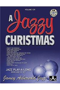 Jamey Aebersold Jazz -- A Jazzy Christmas, Vol 129