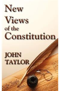 New Views of the Constitution of the United States