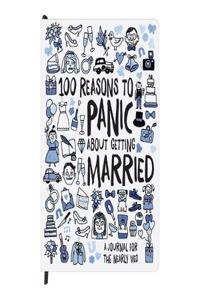 Knock Knock 100 Reasons to Panic About Getting Married Journal
