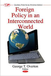 Foreign Policy in an Interconnected World