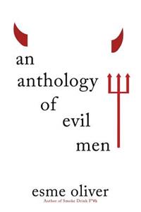 An Anthology of Evil Men