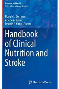 Handbook of Clinical Nutrition and Stroke