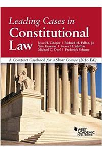 Leading Cases in Constitutional Law (American Casebook Series (Multimedia))