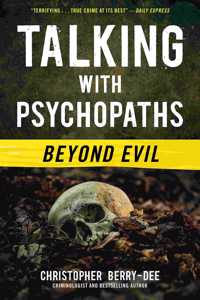 Talking with Psychopaths