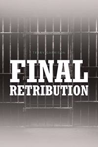 Final Retribution