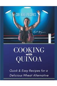 Chef Kate Presents...Cooking with Quinoa