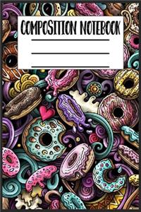 Composition Notebook: Donut Composition Notebook, Large Doughnut Notebook, School Notebooks, Donut Gifts, Donut Notebook