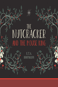 Nutcracker and the Mouse King