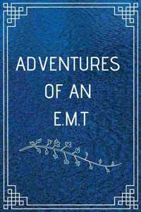 Adventure of an E.M.T: Perfect Gift For Adventure Lover (100 Pages, Blank Notebook, 6 x 9) (Cool Notebooks) Paperback