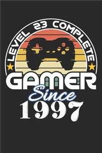 Level 23 complete Gamer since 1997