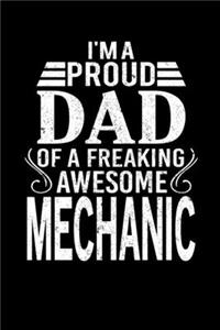 I'm A Proud Dad Of A Freaking Awesome Mechanic