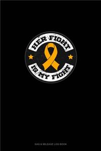 Her Fight Is MY Fight