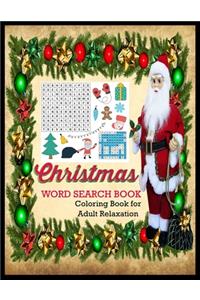 CHRISTMAS WORD SEARCH BOOK Coloring Book for Adult Relaxation