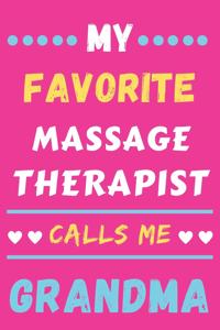 My Favorite Massage Therapist Calls Me Grandma