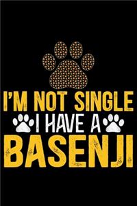 I'm Not Single I Have a Basenji
