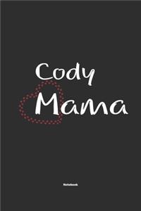 Cody Mama Notebook