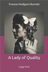 A Lady of Quality