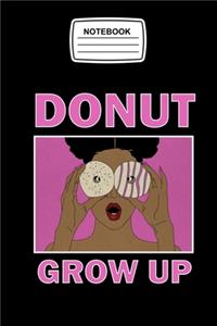 Notebook Donut Grow Up