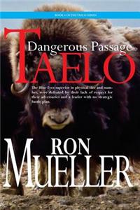 Taelo: Dangerous Passage