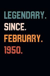 Blank Lined Journal, Notebook, Diary, Planner - Legendary Since February 1950 - 69th Birthday Gift For 69 Years Old Men and Women born in February