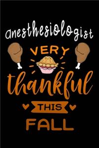 Anesthesiologist very thankful this fall