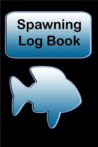 Spawning Log Book