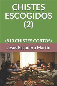 Chistes Escogidos (2)