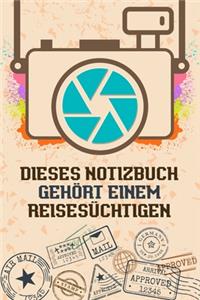 Dieses Notizbuch gehört einem Reisesüchtigen