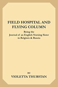 Field Hospital and Flying Column