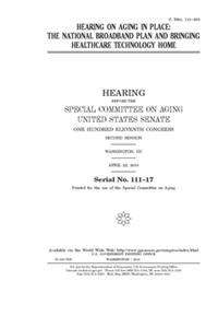 Hearing on aging in place