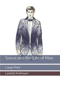 Savva and the Life of Man