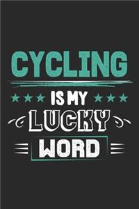 Cycling Is My Lucky Word